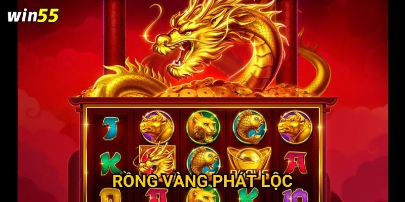 Vì sao Rồng Vàng Phát Lộc được yêu thích nhất Win55? 4 Vì sao Rồng Vàng Phát Lộc được yêu thích nhất Win55?